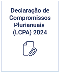 Declaração de Compromissos Plurianuais (LCPA) 2024